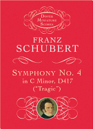 Symphony No. 4 in C Minor, D417 ("Tragic")