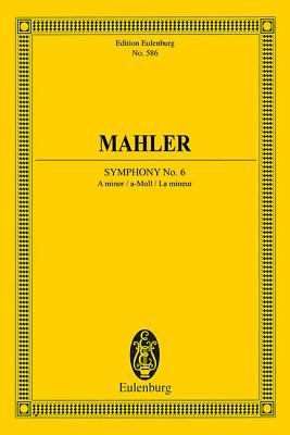 Symphony No. 6 in a Minor - Mahler, Gustav (Composer), and Redlich, Hans Ferdinand