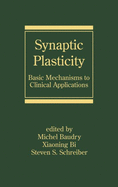 Synaptic Plasticity: Basic Mechanisms to Clinical Applications