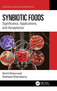 Synbiotic Foods: Significance, Applications, and Acceptance
