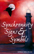 Synchronicity, Signs & Symbols