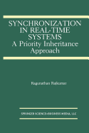 Synchronization in Real-Time Systems: A Priority Inheritance Approach