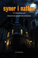 Syner i natten: Ett skr?ckgalleri