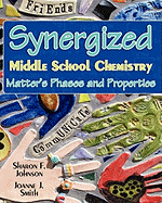 Synergized Middle School Chemistry: Matter's Phases and Properties