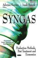 Syngas: Production Methods, Post Treatment & Economics