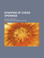 Synopsis of Chess Openings; A Tabular Analysis