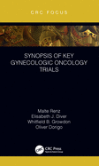 Synopsis of Key Gynecologic Oncology Trials