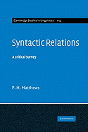 Syntactic Relations: A Critical Survey - Matthews, P. H.