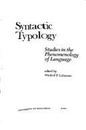 Syntactic Typology: Studies in the Phenomenology of Language