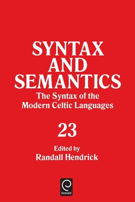 Syntax and Semantics, Volume 23 Tr Ppr - Hendrick, Randall (Editor), and Anderson, Stephen R, Professor (Editor)