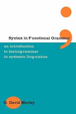Syntax in Functional Grammar - Morley, G David