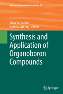 Synthesis and Application of Organoboron Compounds