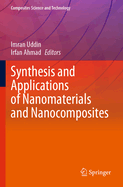 Synthesis and Applications of Nanomaterials and Nanocomposites