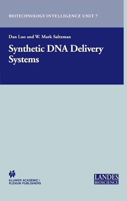Synthetic DNA Delivery Systems - Luo, Dan (Editor), and Saltzman, W Mark (Editor)