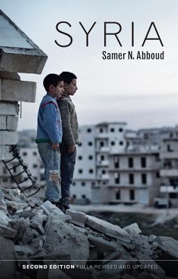 Syria: Hot Spots in Global Politics - Abboud, Samer N
