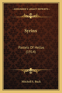Syrinx: Pastels of Hellas (1914)