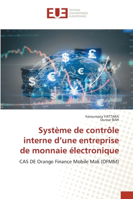 Systme de contrle interne d'une entreprise de monnaie lectronique - Yattara, Fatoumata, and Bah, Oumar