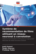 Systme de recommandation de films utilisant un rseau neuronal  convolution