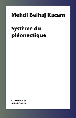 Syst?me Du Pl?onectique - Belhaj Kacem, Mehdi