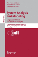 System Analysis and Modeling. Languages, Methods, and Tools for Industry 4.0: 11th International Conference, Sam 2019, Munich, Germany, September 16-17, 2019, Proceedings