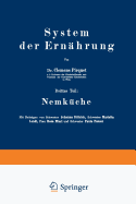 System Der Ern?hrung: Dritter Teil: Nemk?che