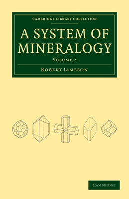 System of Mineralogy - Jameson, Robert