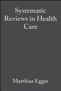 Systematic Reviews in Health Care: Meta-Analysis in Context