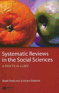 Systematic Reviews in the Social Sciences: A Practical Guide