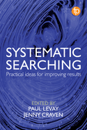 Systematic Searching: Practical ideas for improving results