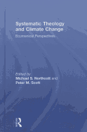 Systematic Theology and Climate Change: Ecumenical Perspectives