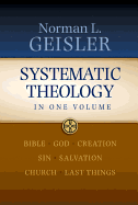 Systematic Theology: In One Volume