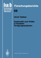 Systematik Zum Prufen in Flexiblen Fertigungssystemen