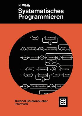 Systematisches Programmieren: Eine Einfuhrung - Wirth, Niklaus