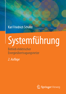 Systemfhrung: Betrieb elektrischer Energiebertragungsnetze