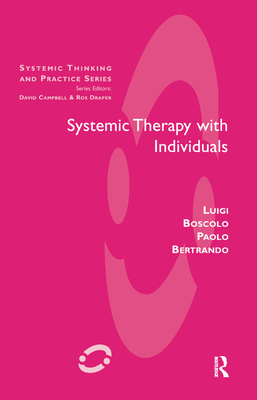 Systemic Therapy with Individuals - Bertrando, Paolo