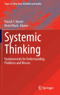 Systemic Thinking: Fundamentals for Understanding Problems and Messes