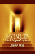 Systemology: The Original Thesis