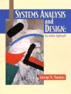 Systems Analysis and Design: An Active Approach - Marakas, George M