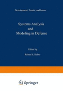 Systems Analysis and Modeling in Defense: Developments, Trends, and Issues
