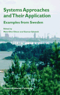 Systems Approaches and Their Application: Examples from Sweden