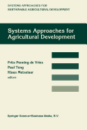 Systems Approaches for Agricultural Development: Proceedings of the International Symposium on Systems Approaches for Agricultural Development, 2 6 December 1991, Bangkok, Thailand