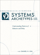 Systems Archetypes III - Kim, Daniel H.