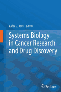 Systems Biology in Cancer Research and Drug Discovery