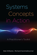 Systems Concepts in Action: A Practitioner's Toolkit
