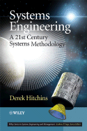 Systems Engineering: A 21st Century Systems Methodology