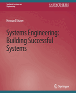 Systems Engineering: Building Successful Systems