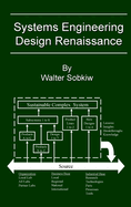 Systems Engineering Design Renaissance