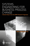 Systems Engineering for Business Process Change: Collected Papers from the Epsrc Research Programme