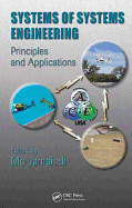 Systems of Systems Engineering: Principles and Applications