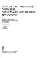 Systems Simulations and Scientific Computation: Parallel and Large-scale Computers - Performance, Architecture, Applications: World Congress Proceedings